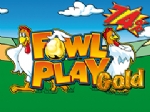 Fowl Play Gold 75